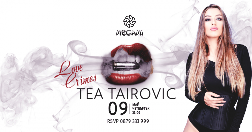 Хитовата сръбска поп-фолк звезда Теа Таирович ще гостува в Megami Club – Hotel Marinela на 9 май