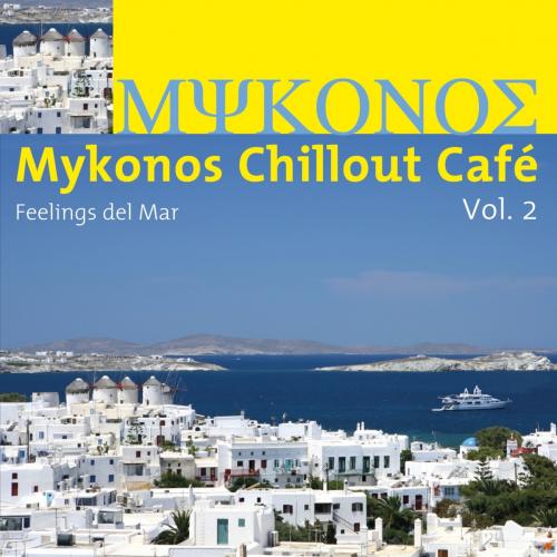Летен чилаут с полъх от Средиземно море – Mykonos Chillout Cafе, vol. 2