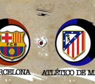 Един мач, една битка, една титла - Барселона срещу Атлетико (Мадрид)
