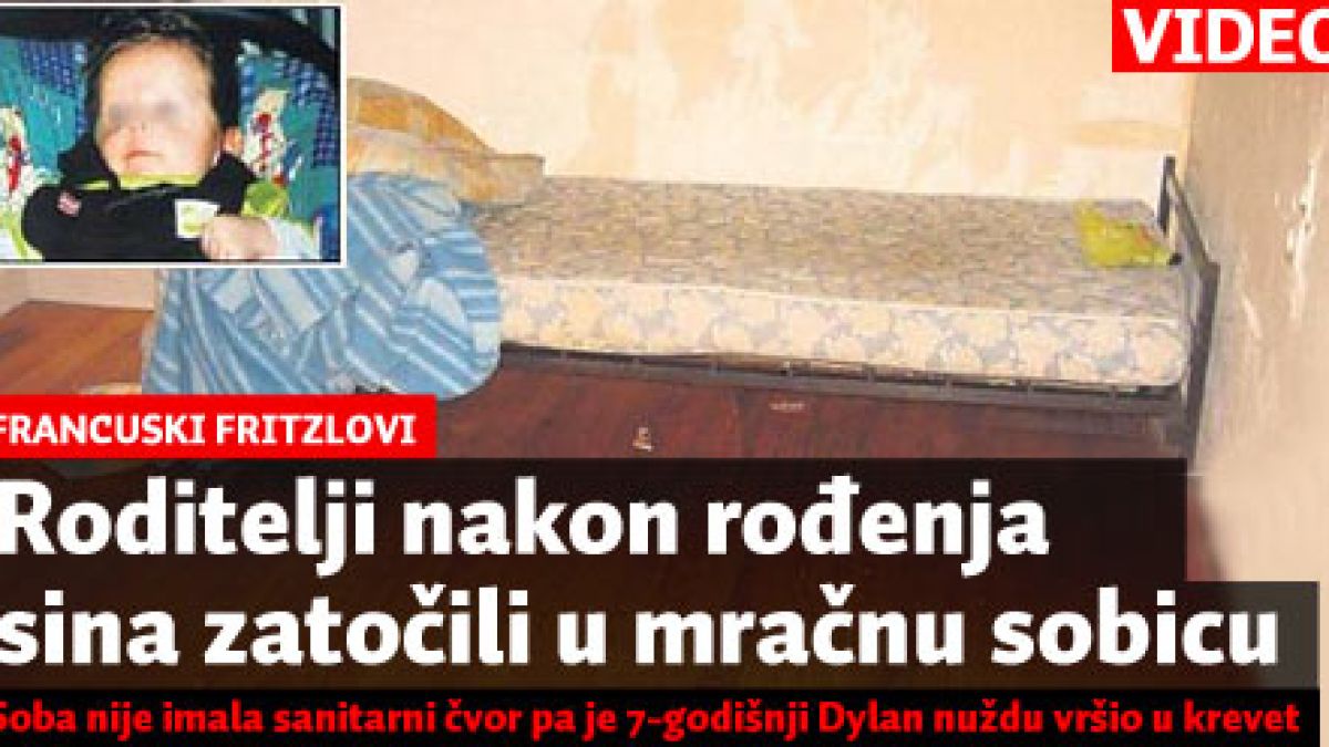 От раждането му французи държали сина си в тъмно мазе
