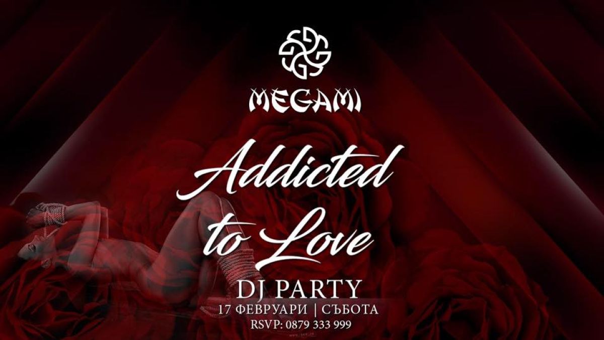 На 14 февруари очаквайте грандиозното събитие MEGA MEGAMI: Addicted to Love с Азис и Азис Груп (СНИМКИ)