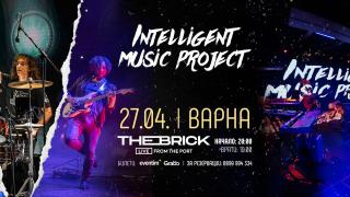 Intelligent Music Project разтърсва Варна с хитове