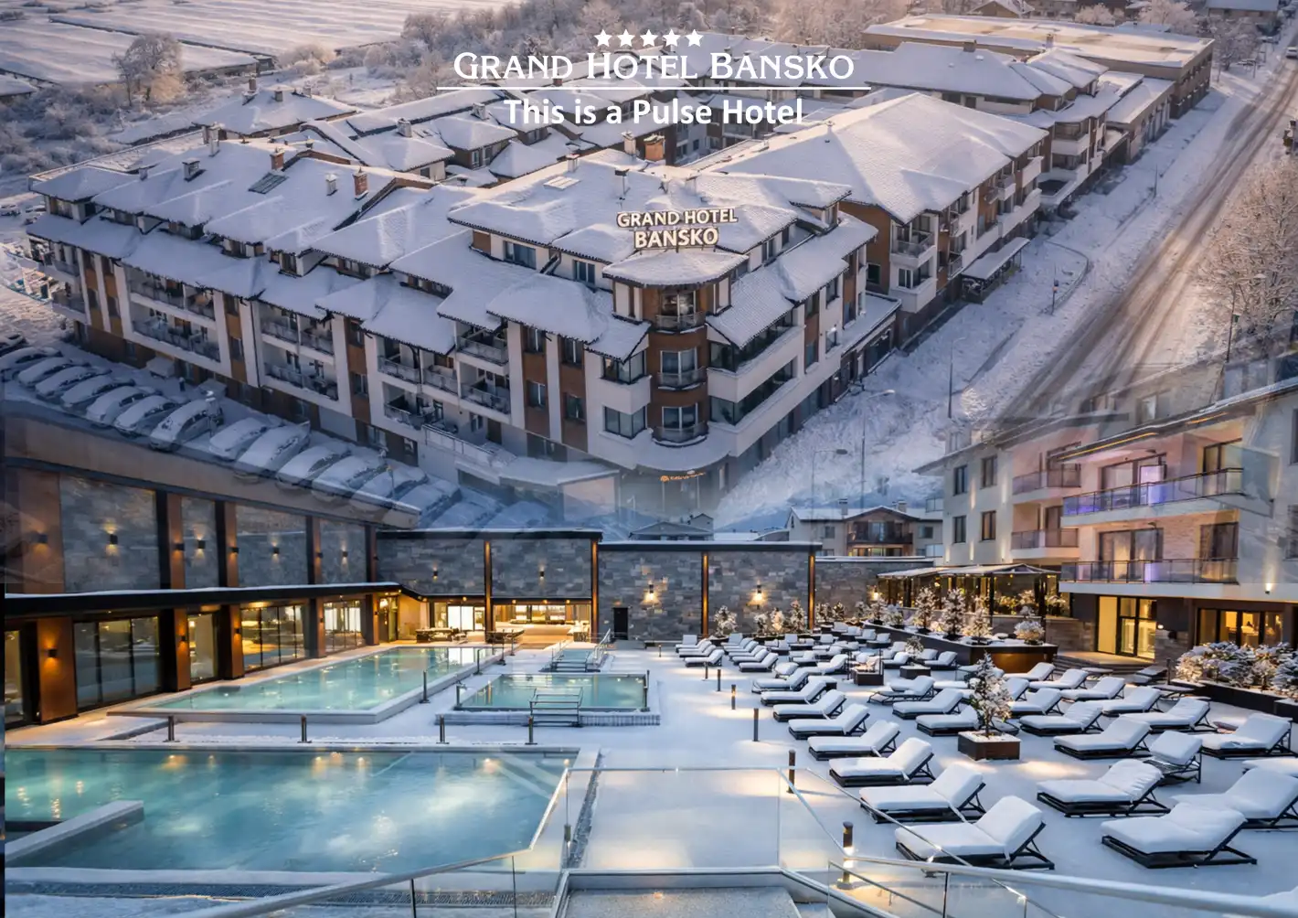 Пътят към 5-те звезди: трансформацията на Grand Hotel Bansko