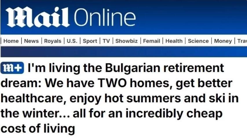 Британски пенсионери се заселиха в България и разказаха всичко пред "Дейли Мейл".